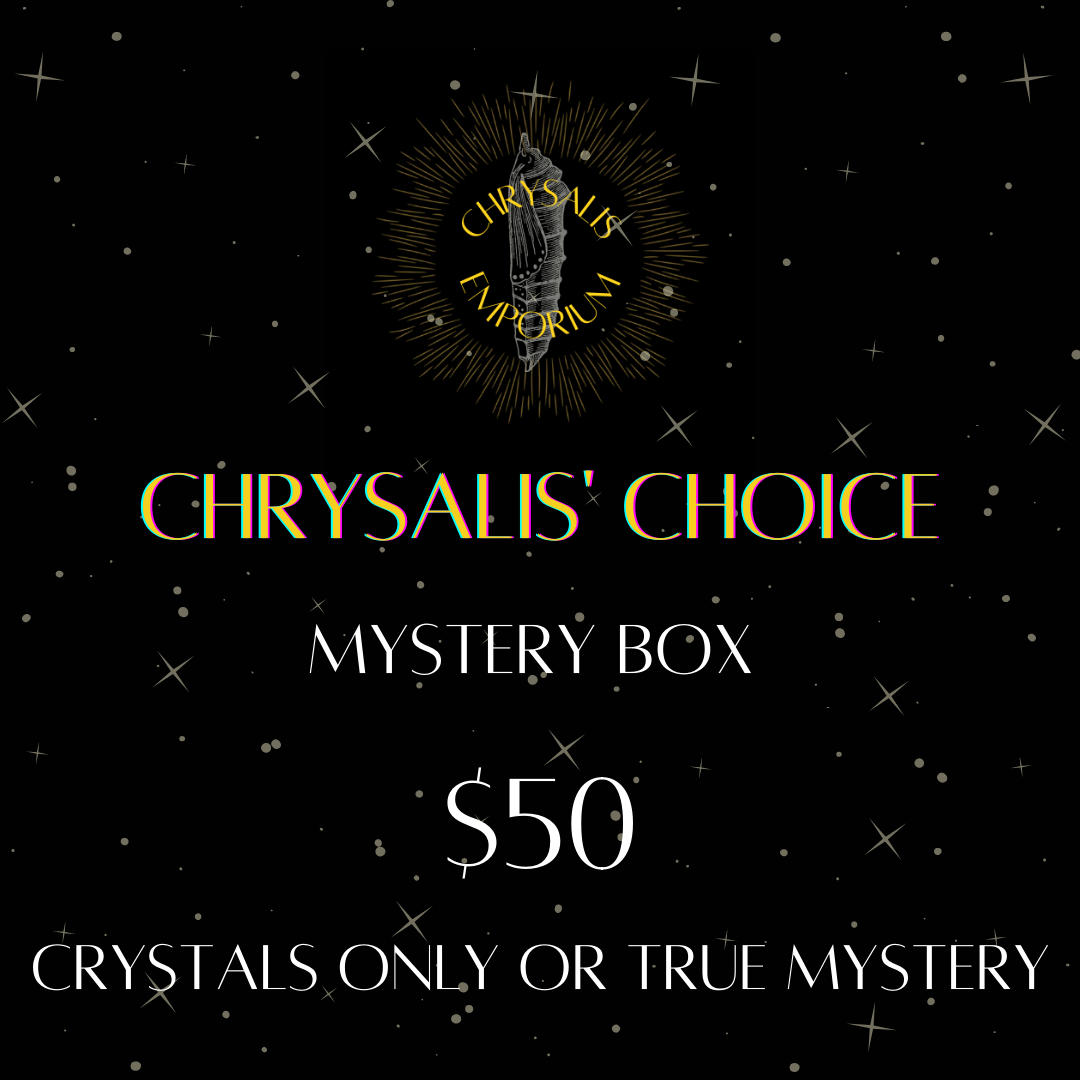 Chrysalis' Choice Mystery Box - $50